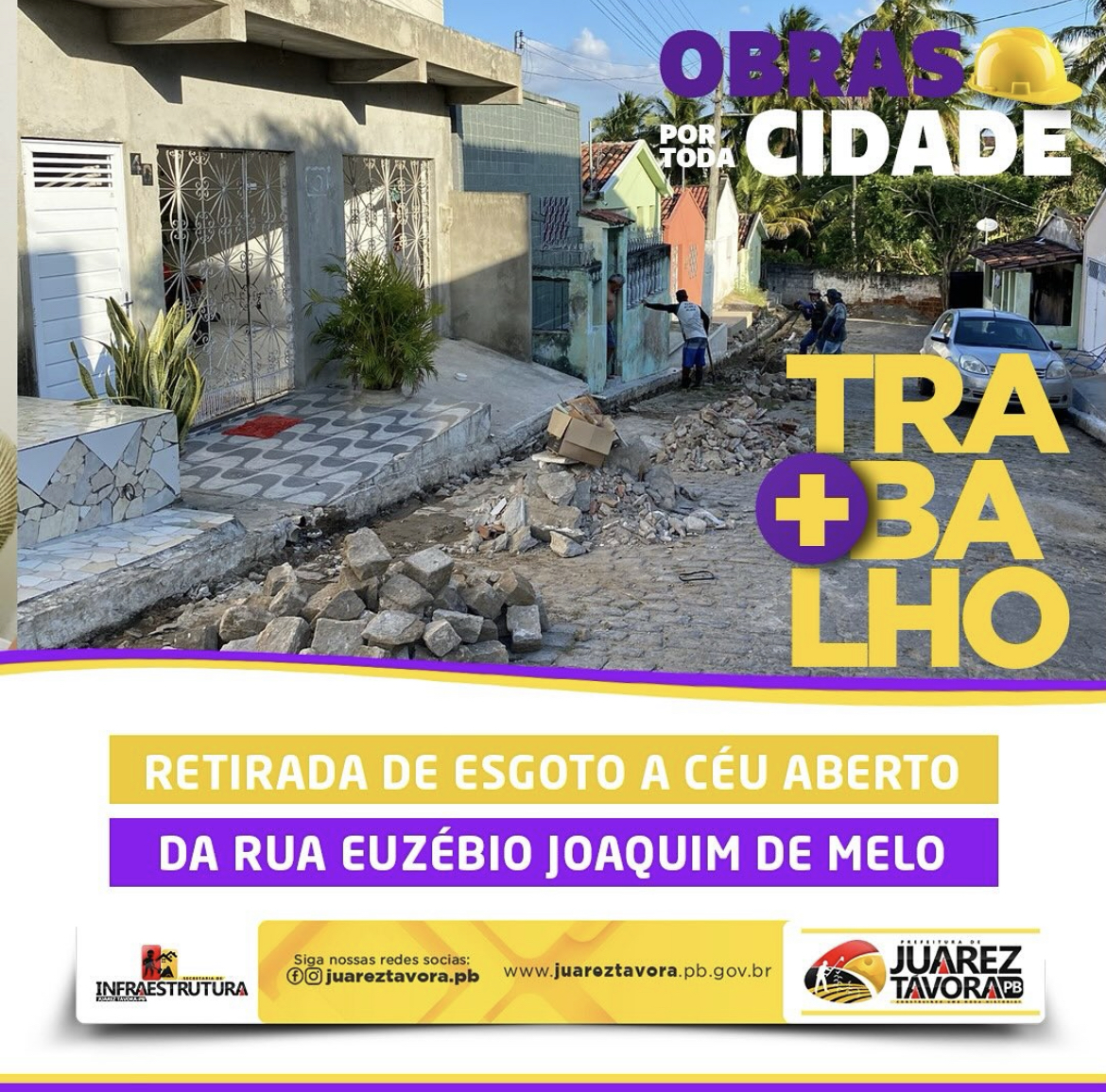 Prefeitura de Juarez Távora inicia retirada do esgoto a céu aberto da Rua Euzébio Joaquim de Melo